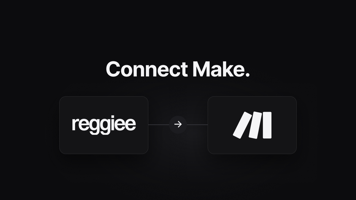 Connect Make to Reggiee