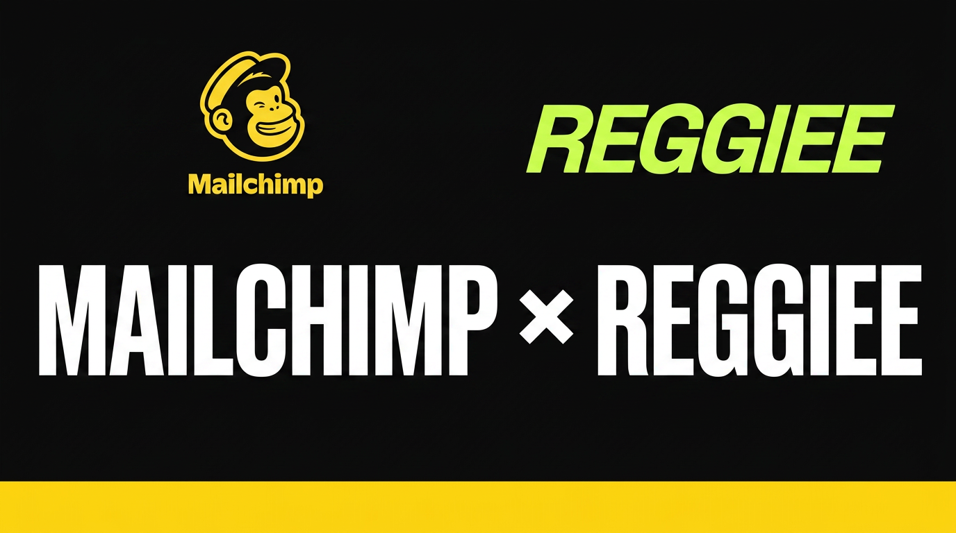 Connect Mailchimp to Reggiee