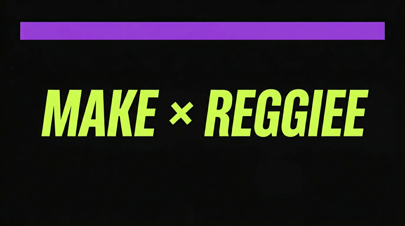 Connect Make to Reggiee
